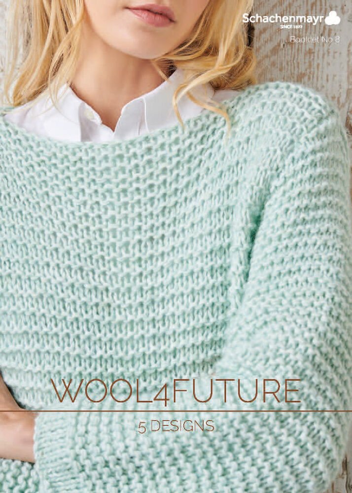 Schachenmayr Booklet Nr 8 wool4future